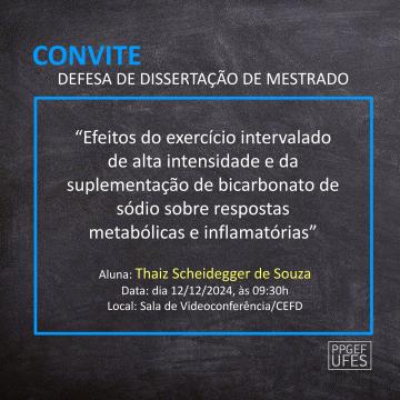 CONVITE - Defesa de dissertação de mestrado - Thaiz Scheidegger de Souza